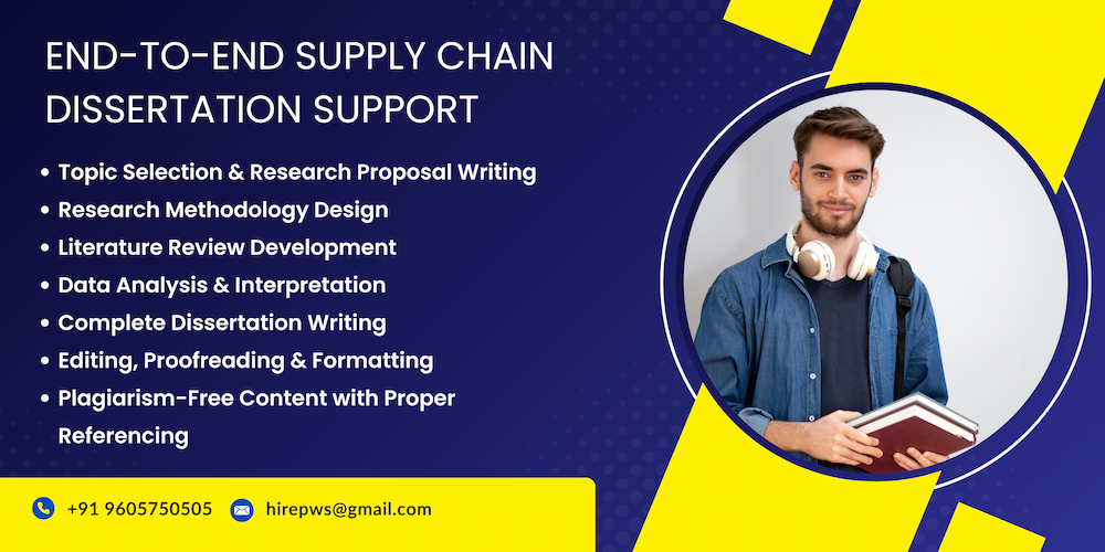 Need Supply Chain Management Dissertation Help