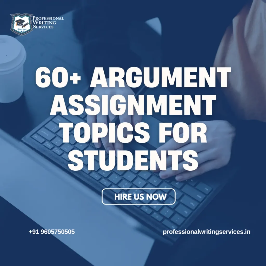 60+ Argument Assignment Topics for Students