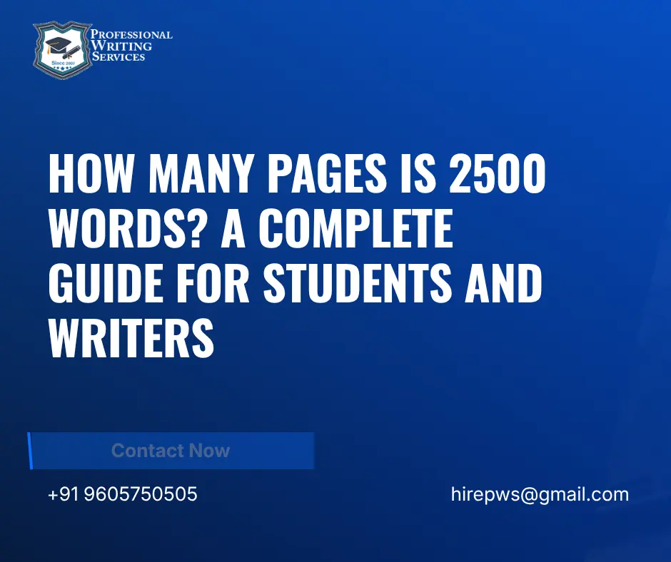 How Many Pages Is 2500 Words A Complete Guide for Students and Writers