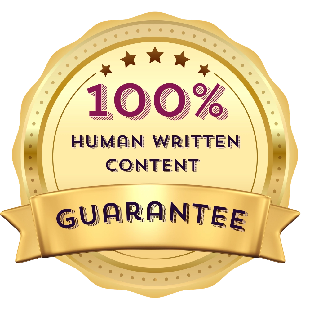 100% Human-Written Content Guarantee