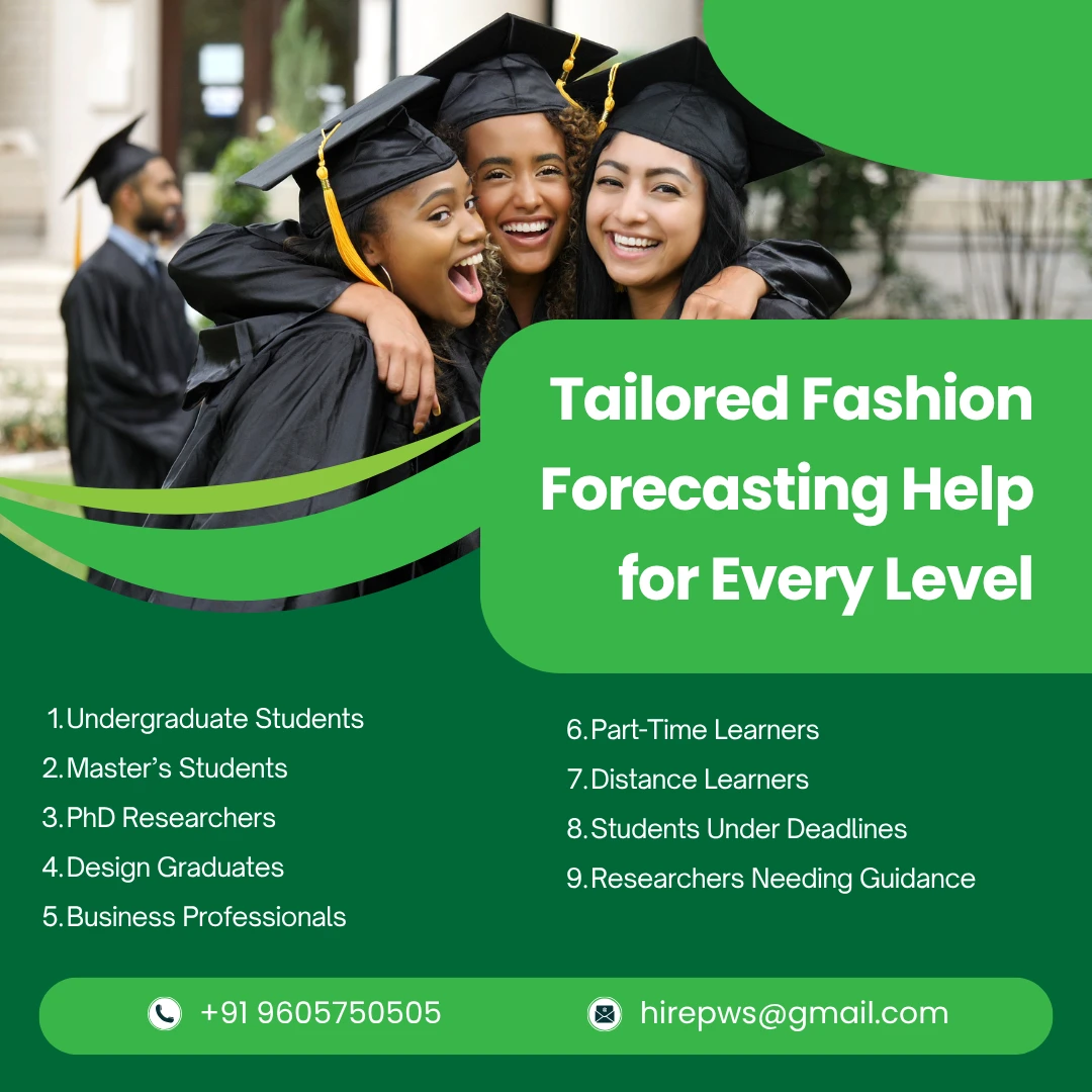 Need for Fashion Forecasting Dissertation Help